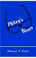 Mikey's Blues