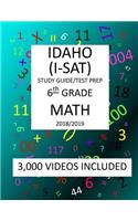 6th Grade IDAHO I-SAT, 2019 MATH, Test Prep