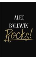 Alec Baldwin Rocks!