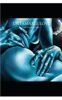 Untamable Love