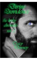Divine Providence Vol. 2 of the Lucky Chronicles