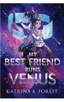 My Best Friend Runs Venus