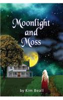 Moonlight and Moss