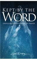 Kept By The Word