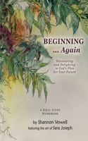 BEGINNING... Again