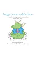 Pudge Learns to Meditate