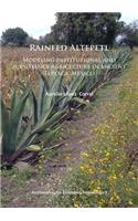 Rainfed Altepetl: Modeling institutional and subsistence agriculture in ancient Tepeaca, Mexico(3 Archaeopress Pre-Columbian Archaeology)