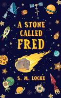 A Stone Called Fred