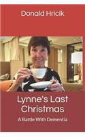 Lynne's Last Christmas