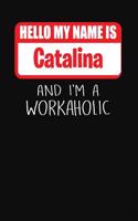 Hello My Name Is Catalina