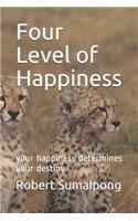 Four Level of Happiness