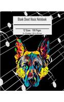 Blank Sheet Music Notebook: Composition Notebook German Shepherd Dog Cover, Music Manuscript Paper, Staff Paper, Musicians Notebook 8 x 10 inches (100 Pages)