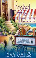 Booked for Trouble: (2 Lighthouse Library Mysteries)