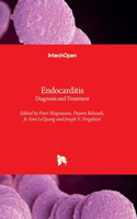 Endocarditis - Diagnosis and Treatment