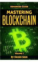 Mastering Blockchain: Advanced Guide