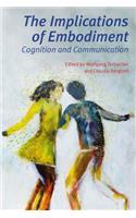 The Implications of Embodiment