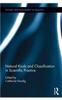 Natural Kinds and Classification in Scientific Practice