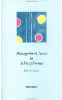 Management Issues in Schizophrenia: Pocketbook