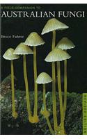 Field Companion to Australian Fungi 3