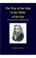 Way of the Ship in the Midst of the Sea