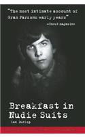 Breakfast In Nudie Suits