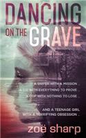 Dancing on the Grave: A Standalone Crime Thriller