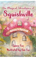 Magical Adventures of Squishville