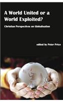 A World United or a World Exploited?