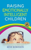 Raising Emotionally Intelligent Children