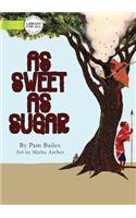 As Sweet As Sugar