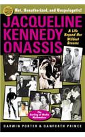 Jacqueline Kennedy Onassis: A Life Beyond Her Wildest Dreams(Blood Moon's Babylon)