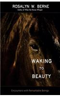 Waking to Beauty