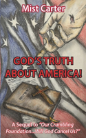 God's Truth about America!