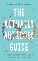 Actually Autistic Guide