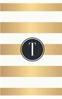T: White and Gold Stripes / Black Monogram Initial "T" Notebook: (6 x 9) Diary, 90 Lined Pages, Smooth Glossy Cover