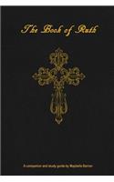Book of Ruth: Study Guide: Read Through with Chapter by Chapter Study Questions