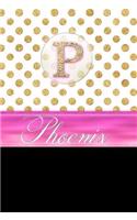 Phoenix: Personalized Lined Journal Diary Notebook 150 Pages, 6 X 9 (15.24 X 22.86 CM), Durable Soft Cover
