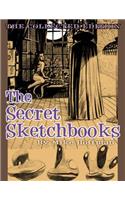 The Secret Sketchbooks: The Collected Edition