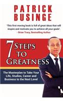 7 Steps to Greatness