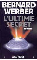 Ultime Secret (L'): (6067094 Romans, Nouvelles, Recits (Domaine Francais))