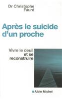 Après Le Suicide d'Un Proche