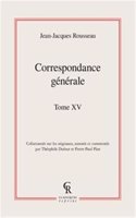 Correspondance Generale. Tome XV