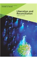 Liberation and Reconciliation
