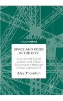 Space and Food in the City