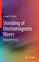 Shielding of Electromagnetic Waves