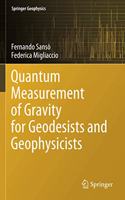Quantum Measurement of Gravity for Geodesists and Geophysicists