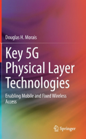 Key 5g Physical Layer Technologies