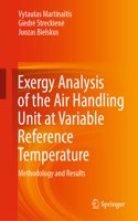 Exergy Analysis of the Air Handling Unit at Variable Reference Temperature