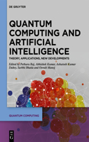 Quantum Computing and Artificial Intelligence: Training Machine and Deep Learning Algorithms on Quantum Computers(Quantum Computing)
