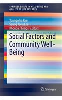 Social Factors and Community Well-Being